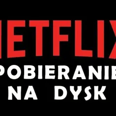 Logo Netflix w kolorze czerwonym, poniżej biały napis "POBIERANIE NA DYSK".