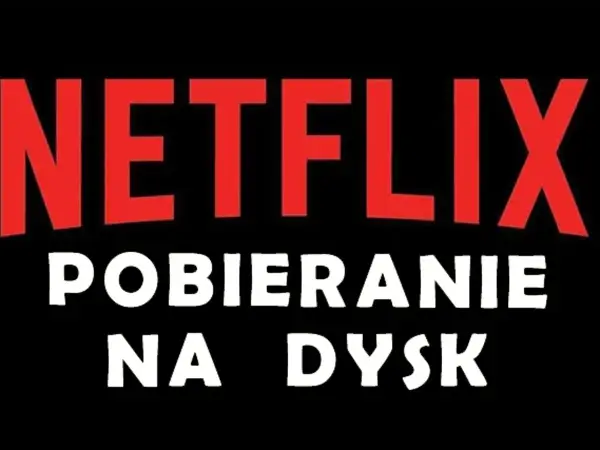 Czy Netflixa można pobrać na laptopa? Pełny przewodnik